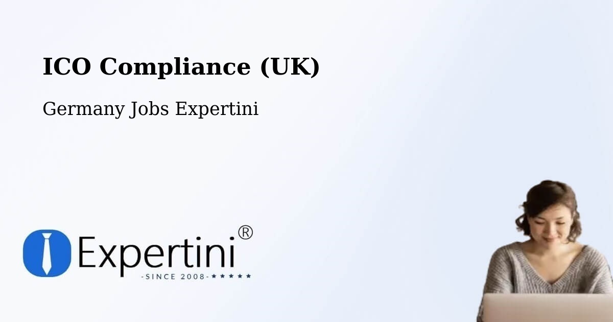 UK Data Protection & ICO Compliance – Solms - Germany Jobs Expertini