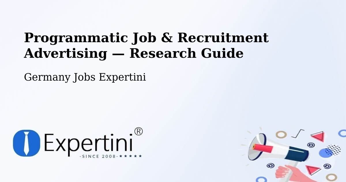 Programmatic Job & Recruitment Advertising — Research Guide – Solms