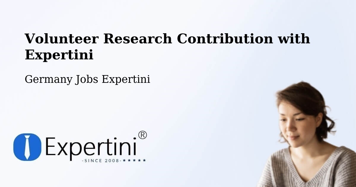 Volunteer Research Contribution Program – Solms - Germany Jobs Expertini
